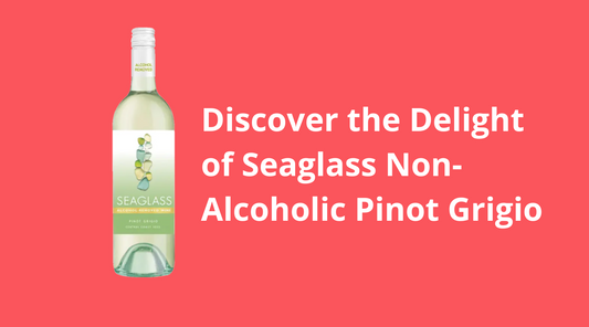 Discover the Delight of Seaglass Non-Alcoholic Pinot Grigio